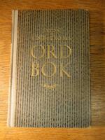 Saxon & Lindstr&ouml;ms ordbok : 15000 fr&auml;mmande ord Deras stavning, uttal, b&ouml;jning, h&auml;rkomst och betydelse