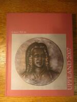 Uppland 2007 : Linn&eacute; 300 &aring;r