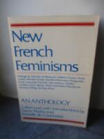 New French Feminisms : An anthology