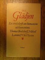 Till gl&auml;djen : en stridsskrift om humanism och humaniora