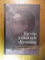 En v&auml;n i vind och skymning : uppsatser och f&ouml;redrag fr&aring;n tv&aring; decennier med Karlfeldt