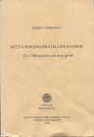 Metta Magdalena Lillies dagbok : En 1700-talstext och dess spr&aring;k