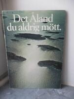 Det &Aring;land du aldrig m&ouml;tt