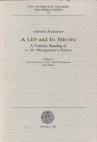 A life and its mirrors : a feminist reading of L. M. Montgomery's fiction