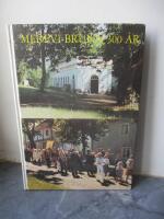 Medevi brunn 300 &aring;r 1678&ndash;1978 : Historia och byggnadsbeskrivning
