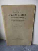 F&ouml;rteckning &ouml;ver odlade v&auml;xter enligt fordringarna i artk&auml;nnedom f&ouml;r de olika betygsgraderna i &auml;mnet botanik i fil. &auml;mbets- och fil. kand.-examina vid Uppsala Universitet