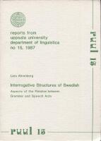Interrogative structures : aspects of the relation between grammar and speech acts