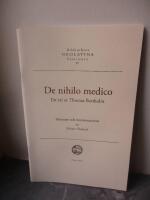 De nihilo medico : ett tal av Thomas Bartholin