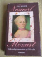 Nannerl Mozart : ett kvinnligt konstn&auml;rsliv p&aring; 1700-talet