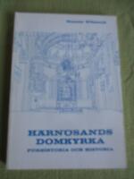 H&auml;rn&ouml;sands domkyrka : f&ouml;rhistoria och historia
