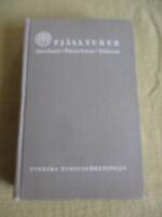 Fj&auml;llturer i J&auml;mtland, H&auml;rjedalen, Dalarna