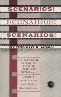 Scenarios! Stories, incidents, gimmicks, trick for interesting home movies