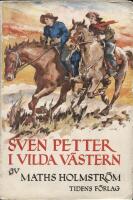 Sven Petter i Vilda v&auml;stern