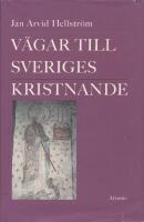 V&auml;gar till Sveriges kristnande