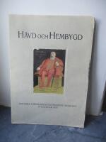 H&auml;vd och hembygd, Svenska fornminnesf&ouml;reningens &aring;rsskrift 1923