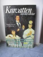 Kravatten som lust och last : slipsens historia och psykologi