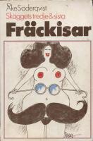 Sk&auml;ggets tredje & sista fr&auml;ckisar