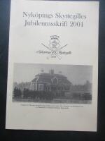 Nyk&ouml;pings Skyttegilles Jubileumsskrift 2001