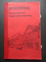 Nyk&ouml;ping : Kulturhistorisk byggnadsinventering