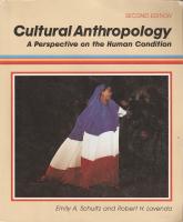 Cultural Anthropology : A Perspective on the Human Condition