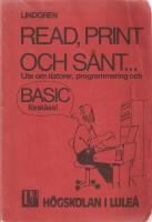Read, print och s&aring;nt... Lite om datorer, programmering och Basic f&ouml;rst&aring;ss!