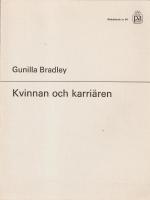 Kvinnan och karri&auml;ren: En studie i kvinnors befordringsintresse i relation till arbetstillfredsst&auml;llelse, hemmilj&ouml; och skolutbildning
