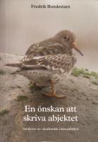 En &ouml;nskan att skriva abjektet: Analyser av akademisk j&auml;mst&auml;lldhet