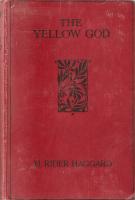 The Yellow God : An Idol of Africa