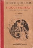 Br&aring;kigt herrskap: ber&auml;ttelse f&ouml;r unga flickor