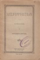 Sjelfuppfostran : en f&ouml;rel&auml;sning