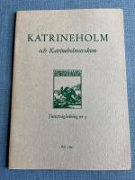 Katrineholm och Katrineholmstrakten S&ouml;dermanlands hembygdsf&ouml;rbunds turistv&auml;gledning nr 3