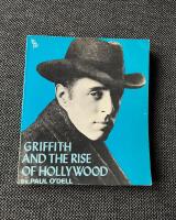 Griffith and the rise of Hollywood