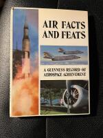 Air facts and feats - a Guinness record of aerospace achievement