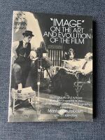 "Image" on the art and evolution of the film : photographs and articles from the magazine of the International Museum of Photography