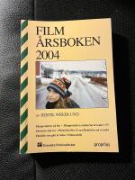 Film&aring;rsboken 2004 : samtliga filmer som premi&auml;rvisades p&aring; biograf och i TV
