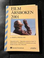 Film&aring;rsboken 2001 : samtliga filmer som premi&auml;rvisades p&aring; biograf och tv