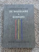 Histoire de la peinture moderne - De Baudelaire a Bonnard