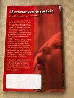 S&aring; er&ouml;vrar barnen spr&aring;ket. Utveckling, st&ouml;rningar, stimulans