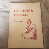 F&ouml;r Flinka Fingrar