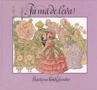 Ja m&aring; de leva! Barnens Bokkalender