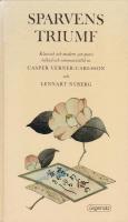 Sparvens triumf : klassisk och modern zen-poesi tolkad och sammanst&auml;lld av Verner-Carlsson,  Casper - Nyberg,  Lennart