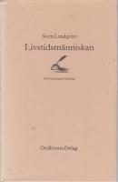 Livstidsm&auml;nniskan : om meningars mening