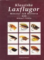 Klassiska laxflugor : m&ouml;nster och historia
