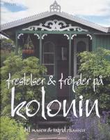 Frestelser & fr&ouml;jder p&aring; kolonin