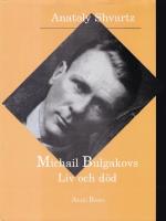 Michail Bulgakovs liv och d&ouml;d