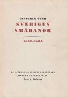 Historik &ouml;ver Sveriges sm&aring;banor. Bruks-, gruv- m. fl. banor. Under tiden 1802-1865. P&aring; uppdrag av Statens J&auml;rnv&auml;gars Museum, Stockholm.