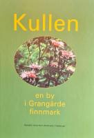 Kullen. En by i Grang&auml;rde finnmark