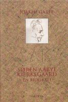 S&oslash;ren Aabye Kierkegaard : En biografi