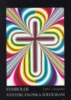 Symboler : v&auml;sterl&auml;ndska ideogram : de icke-ikoniska v&auml;sterl&auml;ndska grafernas semiotik