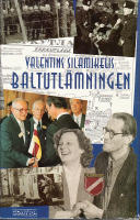 Baltutl&auml;mningen. Under Baltikums flagga. Dagboksanteckningar
